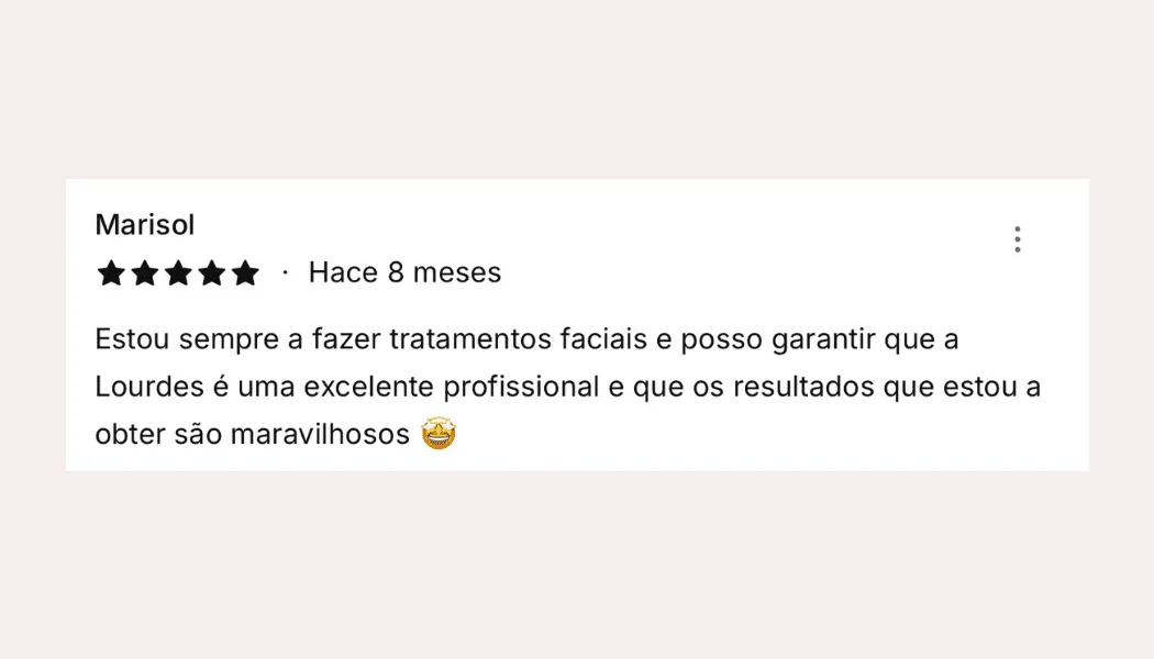 Lourdes Estetica em Cascais- Feedback